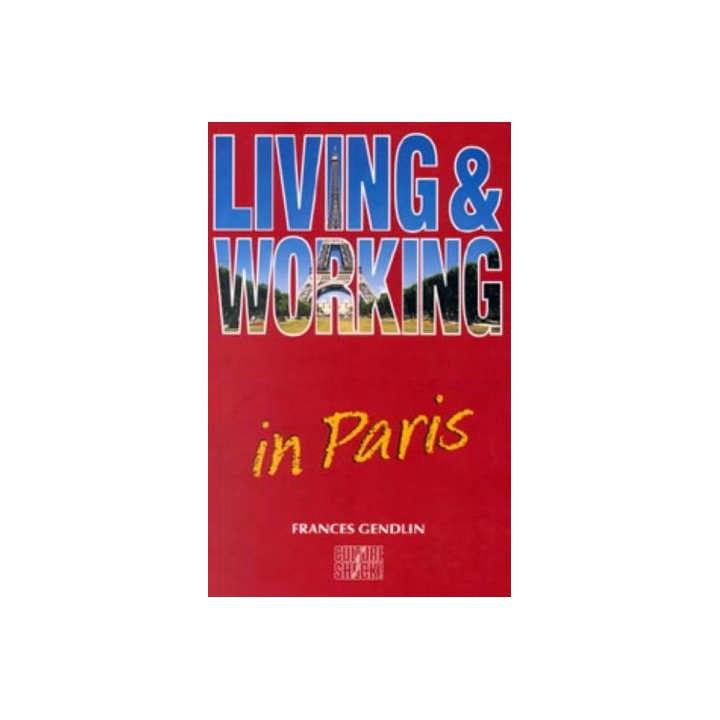 Living and Working in Paris